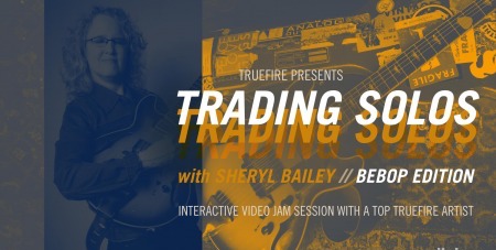 Truefire Sheryl Bailey Trading Solos Bebop TUTORiAL